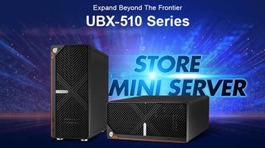 효과적인 매장 관리를 위한 미니 서버, UBX-510SZ & UBX-510SL 신제품 출시
